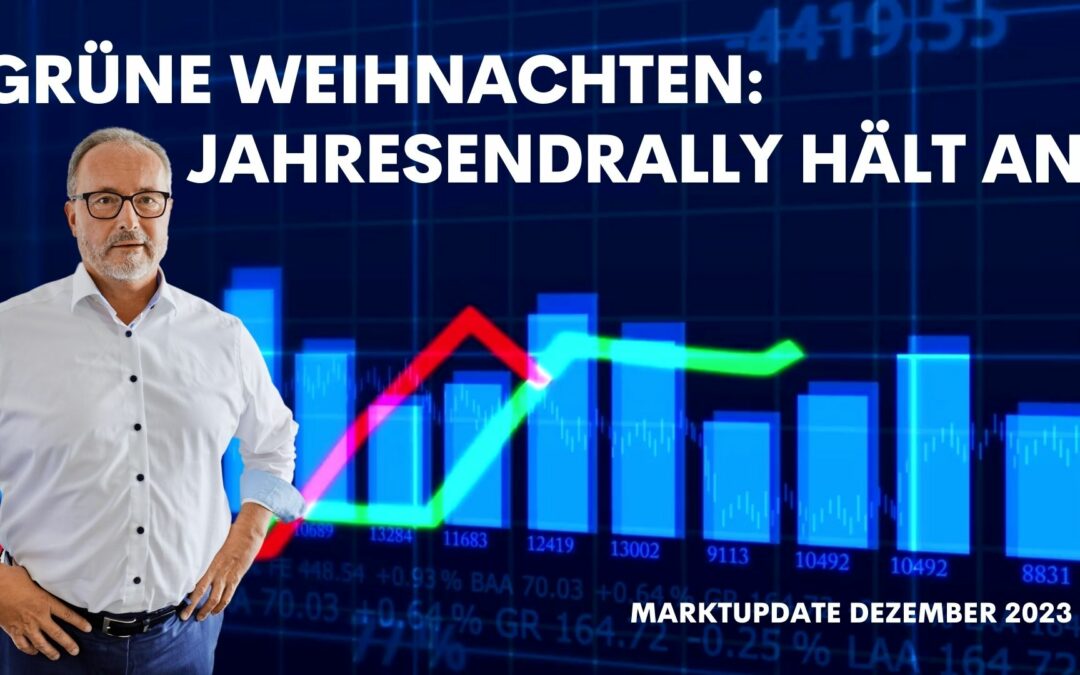 Marktupdate: Dezember 2023